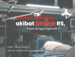 Lagi, Nyawa Melayang akibat Ditolak RS, Siapa Tanggungjawab?