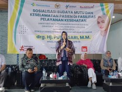Kemenkes RI dan Komisi IX DPR RI drg Putih Sari Gelar Sosialisasi Budaya Mutu dan Keselamatan Pasien di Purwakarta